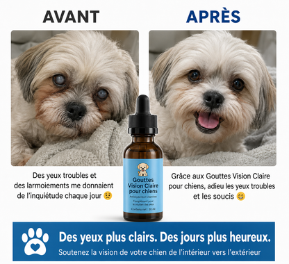 Gouttes Vision Claire pour Chien - Redonnez à votre chien un regard clair, de l'intérieur